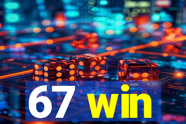 67 win